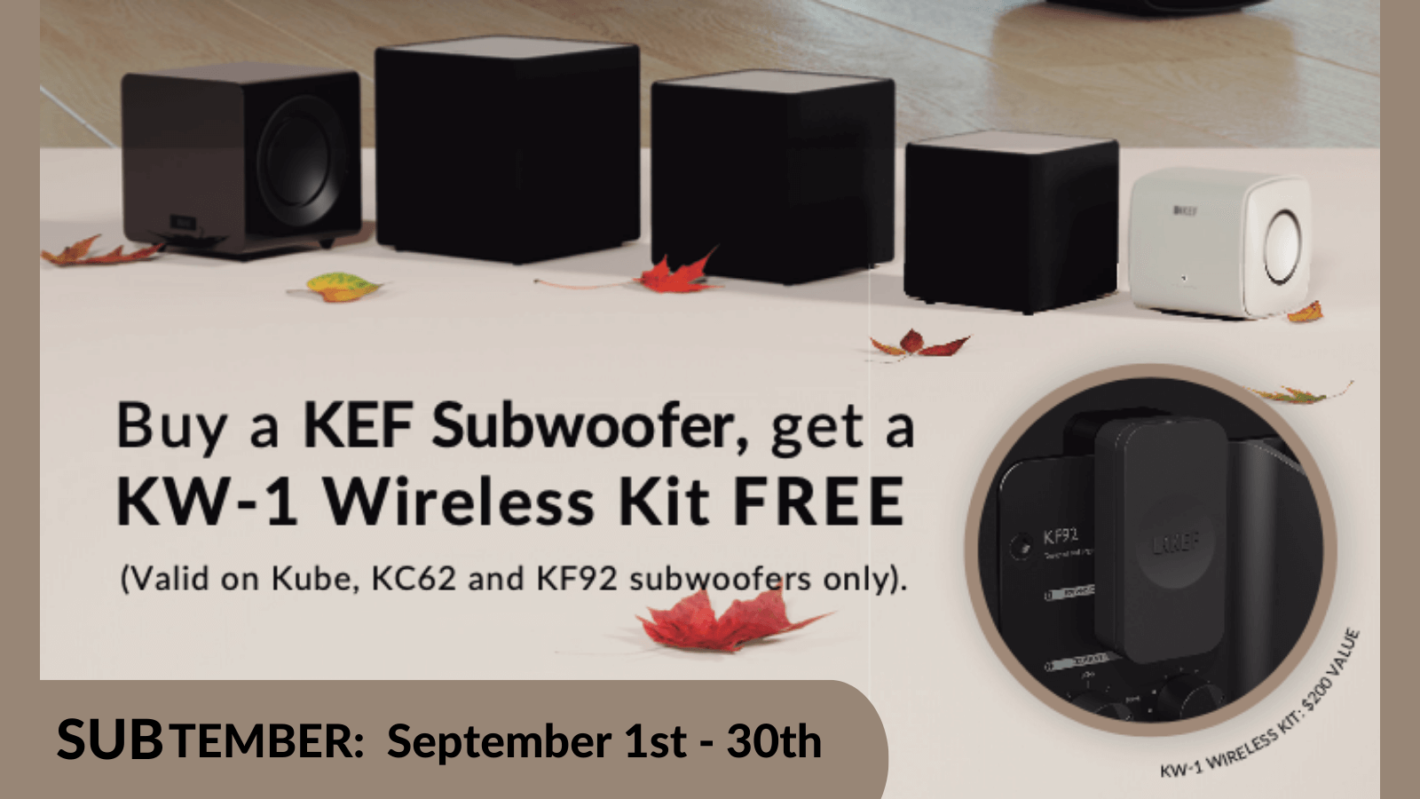 Buy a KEF Subwoofer, Get a KW-1 Wireless Kit FREE