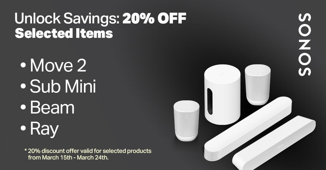 Don’t miss out on Sonos’ March Promotion!